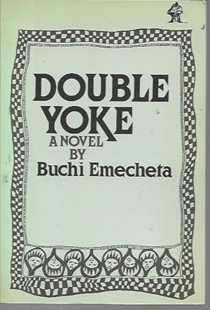 Seller image for Double Yoke (Ogwugwu Afo: 1982) for sale by Bookfeathers, LLC