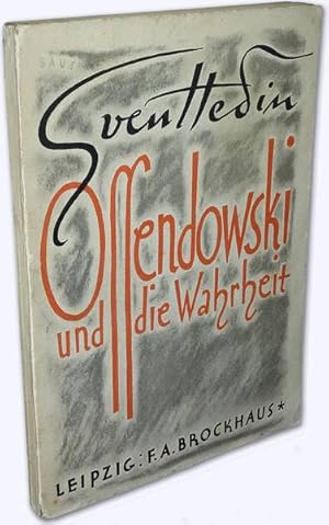 Ossendowski und die Wahrheit. Erstausg.