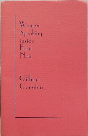 Immagine del venditore per Woman Speaking Inside Film Noir (Inscribed and with a Short Handwritten Note) venduto da Derringer Books, Member ABAA