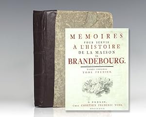 Memoires pour Servir a l'Histoire de la Maison de Brandebourg (Memoirs of the House of Brandenburg).