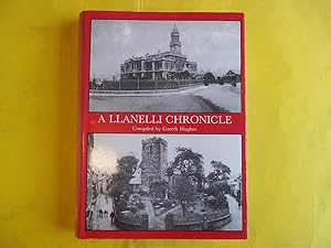 Bild des Verkufers fr A Llanelli chronicle zum Verkauf von Carmarthenshire Rare Books