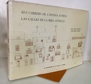 Imagen del vendedor de Las calles de la Ibiza Antigua. Els Carrers de L'Eivissa antiga a la venta por Librera Torres-Espinosa