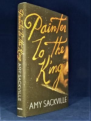 Painter To The King *SIGNED First Edition 1/1*