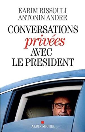 Seller image for Conversations prives avec le Prsident for sale by dansmongarage