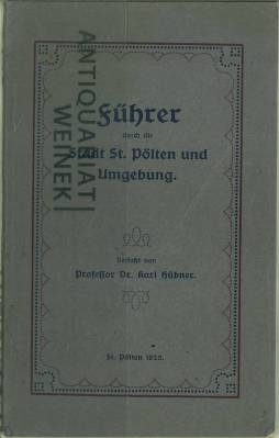 Seller image for Fhrer durch die Stadt St. Plten und Umgebung. for sale by Antiquariat Weinek