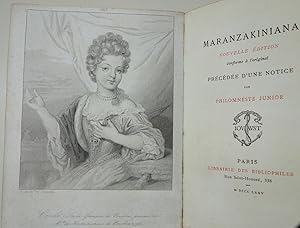 Maranzakiniana. Nouvelle édition conforme à l'original, précédée d'une notice par Philomneste Jun...