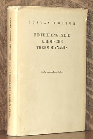 Imagen del vendedor de EINFUHRUNG IN DIE CHEMISCHE THERMODYNAMIK a la venta por Andre Strong Bookseller