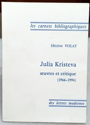 Julia Kristeva Oeuvres et Critique 1966-1994