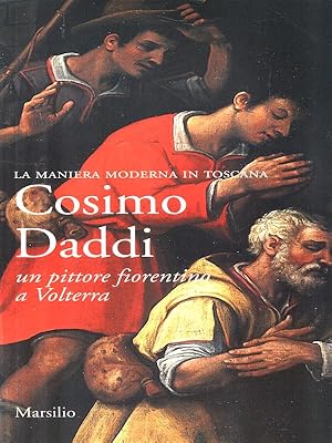 Seller image for Cosimo Daddi. Un pittore fiorentino a Volterra for sale by Librodifaccia