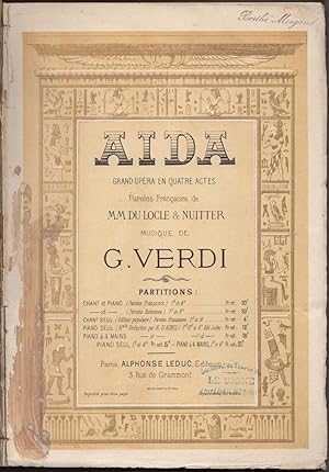 Aida. Grand Opéra en quatre actes. Paroles Françaises de MM. Du Locle & Nuitter