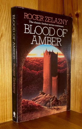 Imagen del vendedor de Blood Of Amber: 7th in the 'Amber' series of books a la venta por bbs