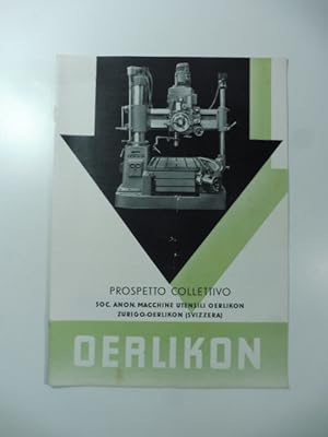 Oerlikon. Prospetto collettivo. Soc. An. macchine utensili Oerlikon. Zurigo