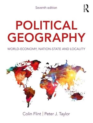 Seller image for Political Geography : World-Economy, Nation-State and Locality for sale by GreatBookPrices