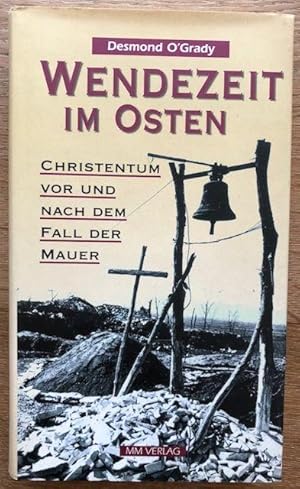Seller image for Wendezeit im Osten. Christentum vor und nach dem Fall der Mauer. for sale by Antiquariat Lohmann