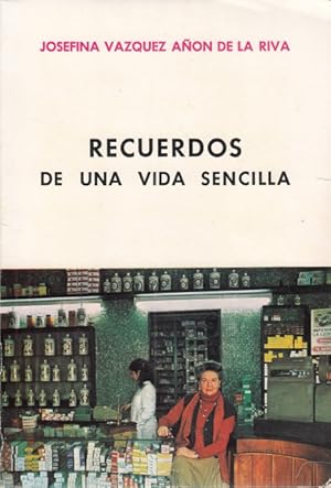 Imagen del vendedor de RECUERDOS DE UNA VIDA SENCILLA a la venta por Librera Vobiscum