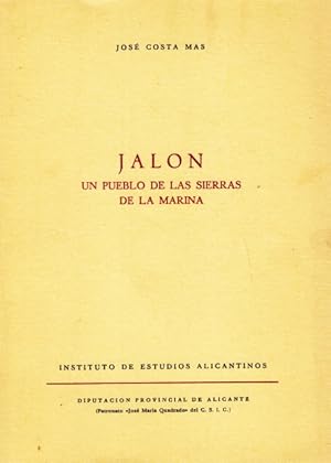 Bild des Verkufers fr JALON. UN PUEBLO DE LAS SIERRAS DE LA MARINA zum Verkauf von Librera Vobiscum