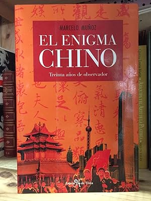 (LV) EL ENIGMA CHINO :30 años de observador