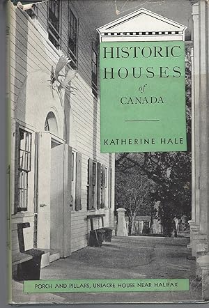 Seller image for Historic Houses of Canada for sale by BYTOWN BOOKERY