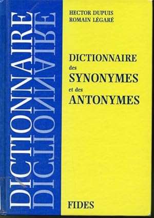Seller image for Dictionnaire des synonymes et des antonymes for sale by Librairie Le Nord