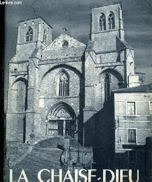 Image du vendeur pour L'ABBAYE DE LA CHAISE DIEU. mis en vente par Le-Livre