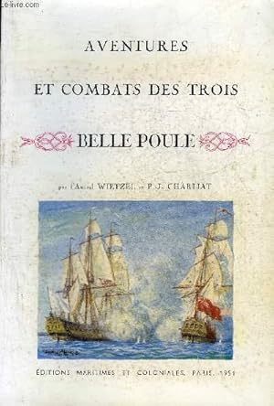 Imagen del vendedor de AVENTURES ET COMBATS DES TROIS BELLE POULE. a la venta por Le-Livre