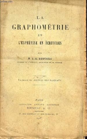 Image du vendeur pour LA GRAPHOMETRIE ET L'EXPERTISE EN ECRITURES. mis en vente par Le-Livre