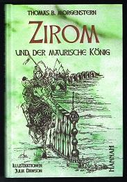 Bild des Verkufers fr Zirom und der maurische Knig. - zum Verkauf von Libresso Antiquariat, Jens Hagedorn