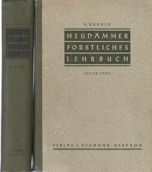 Bild des Verkufers fr Neudammer Forstliches Lehrbuch. Ein Handbuch fr Unterricht und Praxis. Band 1 und 2. zum Verkauf von Andreas Schller