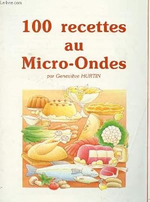 Seller image for 100 RECETTES AU MICRO-ONDES for sale by Le-Livre
