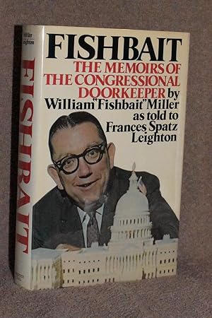 Seller image for Fishbait; The Memoirs of the Congressional Doorkeeper for sale by Books by White/Walnut Valley Books