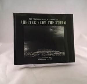 Shelter from the Storm The Photographs of Kirk Gittings