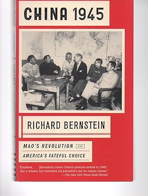 Seller image for China 1945: Mao's Revolution and America's Fateful Choice for sale by EdmondDantes Bookseller
