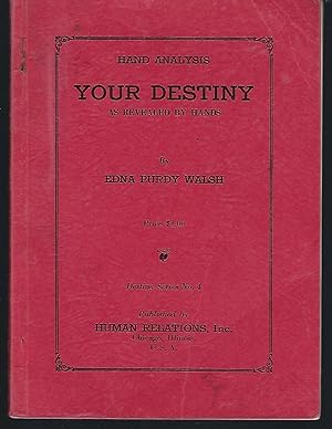 Seller image for Your Destiny: As Revealed By Hands (Hand Analysis, Destiny Series No. 4) for sale by Turn-The-Page Books