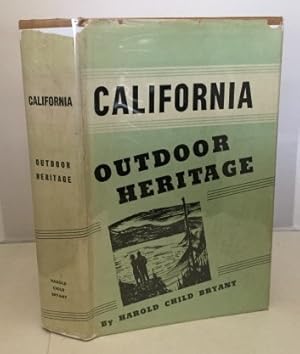 Imagen del vendedor de California: Outdoor Heritage a la venta por S. Howlett-West Books (Member ABAA)