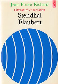 Immagine del venditore per Stendhal. Flaubert. Litterature et sensation. venduto da Fundus-Online GbR Borkert Schwarz Zerfa