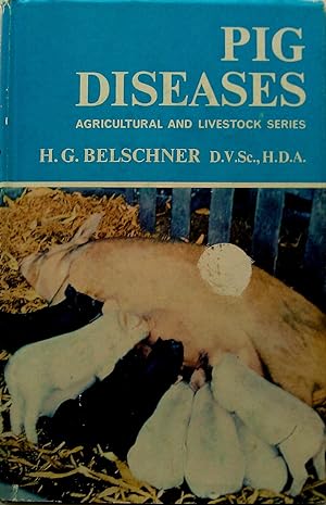Seller image for Pig Diseases: Agricultural and Livestock Series. for sale by Banfield House Booksellers