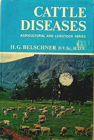Seller image for Cattle Diseases: Agricultural and Livestock Series. for sale by Banfield House Booksellers