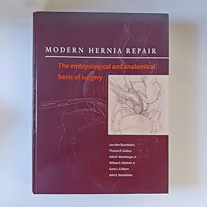 Imagen del vendedor de Modern Hernia Repair: The Embryological and Anatomical Basis of Surgery a la venta por Once Read Books