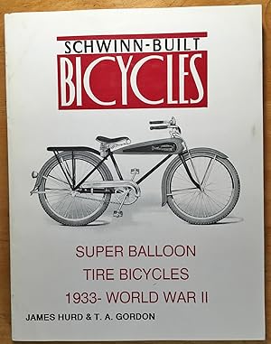 Schwinn-Built Bicycles - Super Balloon Tire Bicycles - 1933 - World War Ii