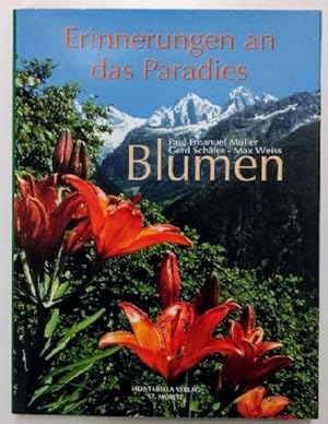 Image du vendeur pour Blumen - Erinnerungen an das Paradies mis en vente par KULTur-Antiquariat