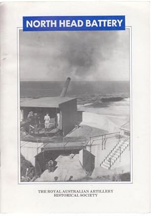 Image du vendeur pour North Head Battery. A Brief History. mis en vente par Time Booksellers