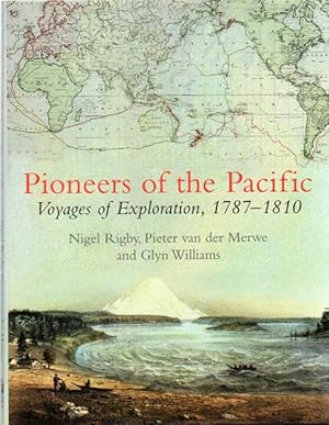 Imagen del vendedor de Pioneers of the Pacific. Voyages of Exploration. a la venta por Time Booksellers