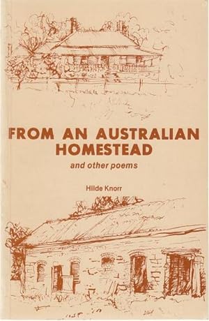Immagine del venditore per From an Australian Homestead And other Poems. venduto da Time Booksellers