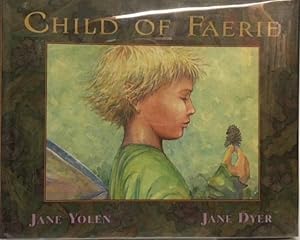 Child of Faerie, Child of Earth