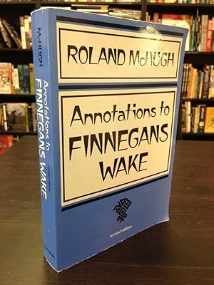 Seller image for Annotations to Finnegans Wake - Revised Edition for sale by THE PRINTED GARDEN, ABA, MPIBA