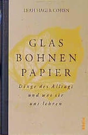 Seller image for Glas, Bohnen, Papier for sale by Antiquariat Armebooks