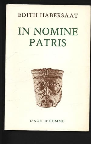 Bild des Verkufers fr In nomine patris. zum Verkauf von Antiquariat Bookfarm