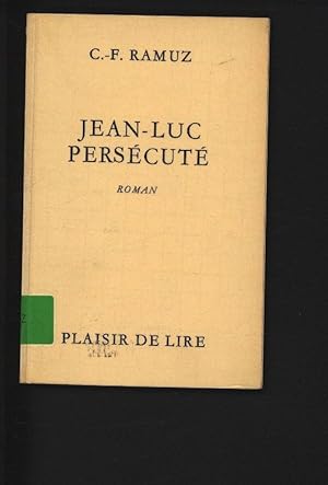 Seller image for Jean-Luc persecute : roman. for sale by Antiquariat Bookfarm