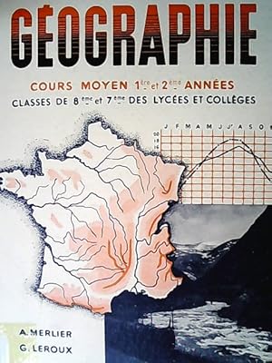 Bild des Verkufers fr Geographie. Cours moyen 1re et 2e annees. Classes de 8e et 7e des lycees et colleges. zum Verkauf von Antiquariat Bookfarm