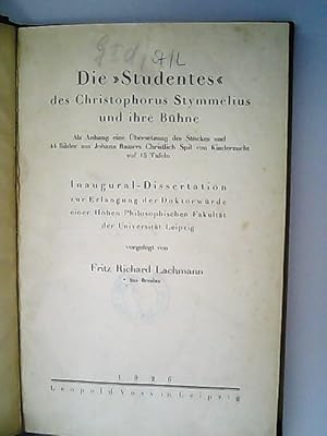 Image du vendeur pour Die "Studentes" des Christopherus Stymmelius und ihre Bhne. Inaugural-Diss. mis en vente par Antiquariat Bookfarm